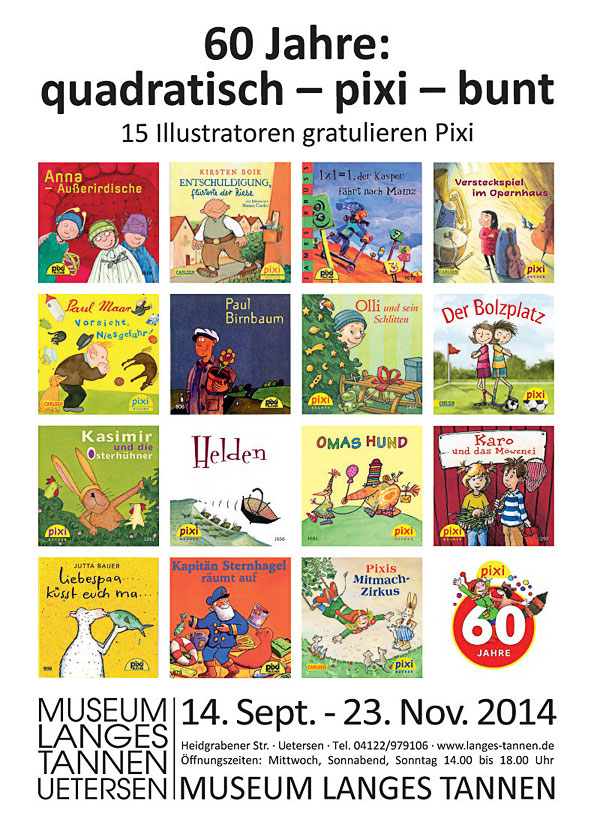 Plakat der Pixiaustellung im Museum Langes Tannen/Uetersen 2014