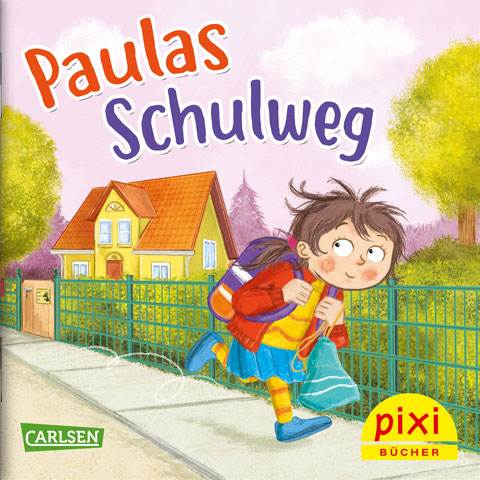 Pixibuch-Cover »Paulas Schulweg«